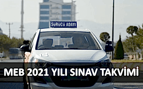 2021 Ehliyet Sınavı Tarihleri 